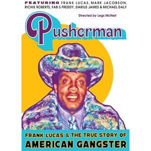 Pusherman: Frank Lucas & The True Story Of American Gangster  DIGITAL VIDEO